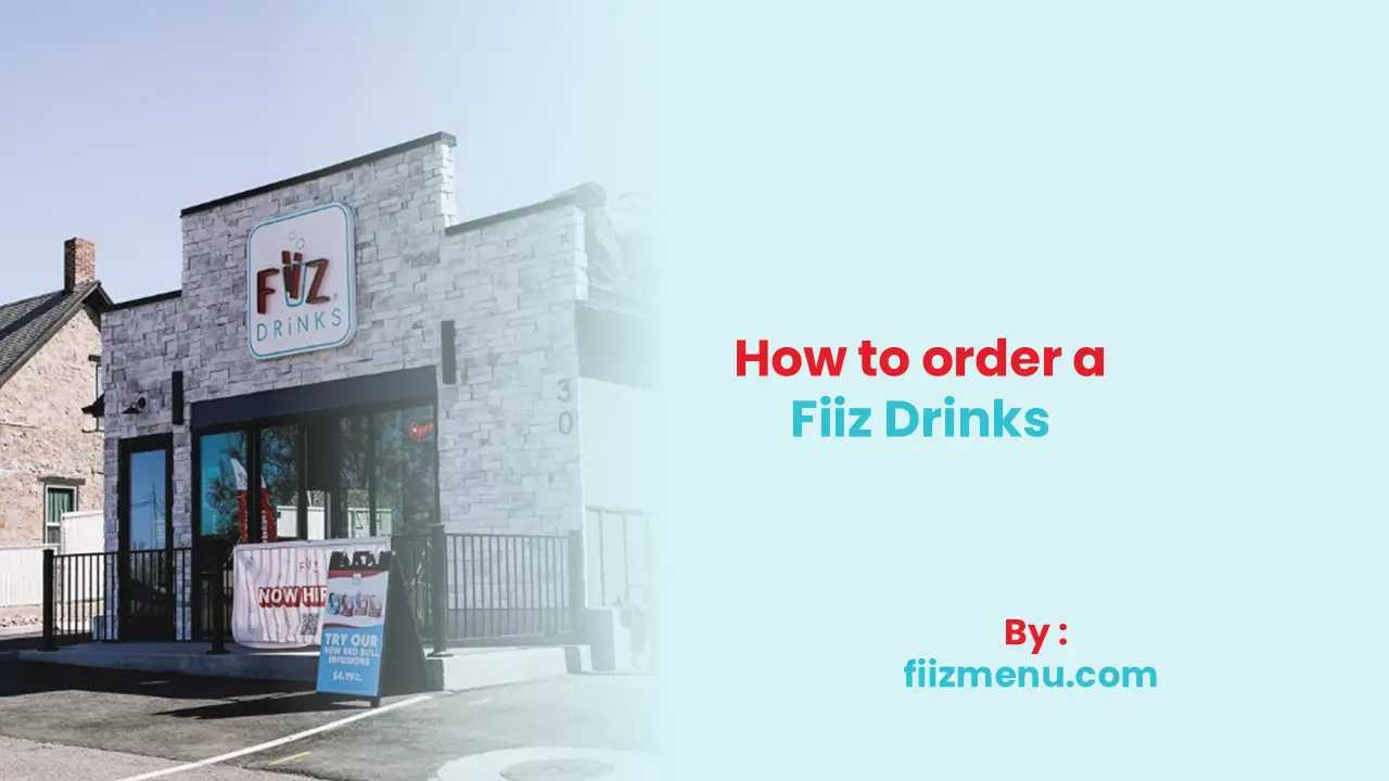 How to Order a Fiiz Drink