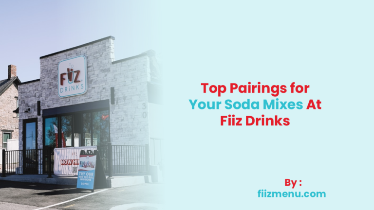 Top Pairings for Your Soda Mixes at Fiiz