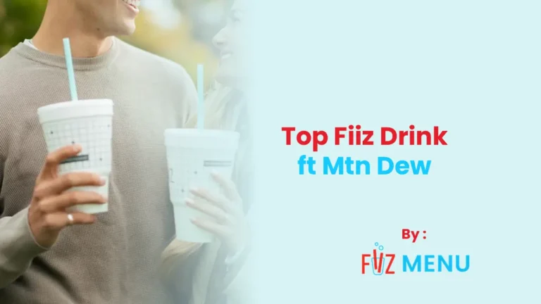 Top Fiiz Drink ft Mtn Dew